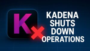 Kadena Shuts Down Operations – Team Confirms Immediate Cease Of All Activities
