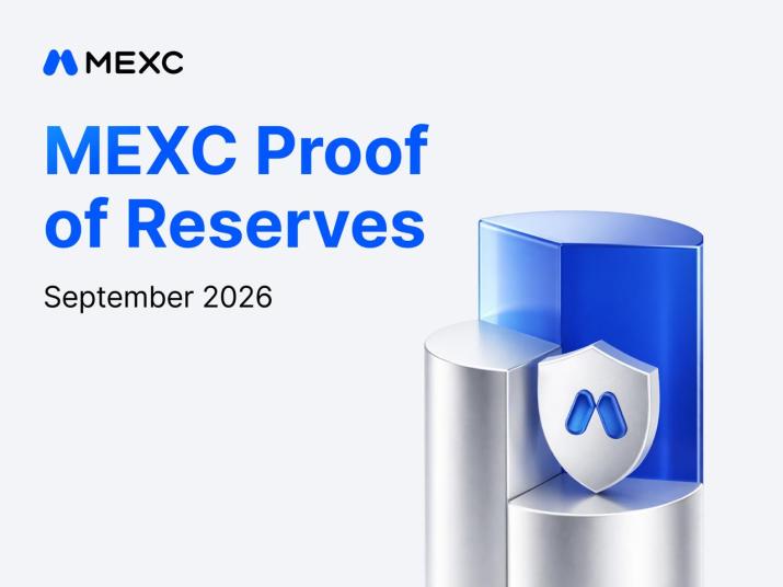 MEXC’s September 2026 Proof of Reserves Reaffirms Full Backing of User Assets, BTC Reserve Ratio Increases to 297%